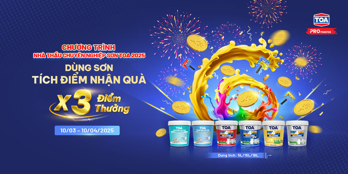 Thông Báo Chương Trình Nhân Ba Điểm Thưởng Cùng TOA Pro Painter 2025