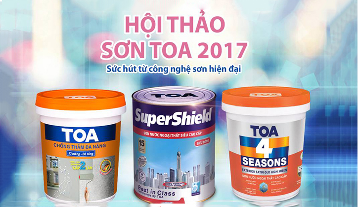 Hội Thảo Chuyên Đề Sơn TOA 2017: Khám Phá Công Nghệ Mới Trong Sơn